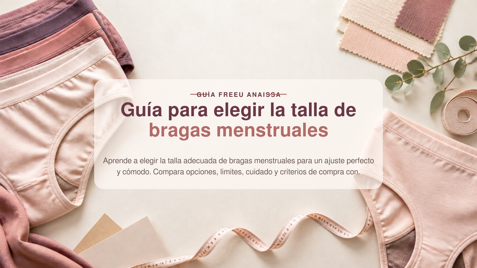 Portada de la guía FreeU Anaissa: Guía para elegir la talla de bragas menstruales