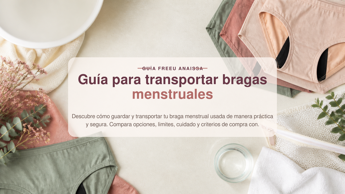 Portada de la guía FreeU Anaissa: Guía para transportar bragas menstruales